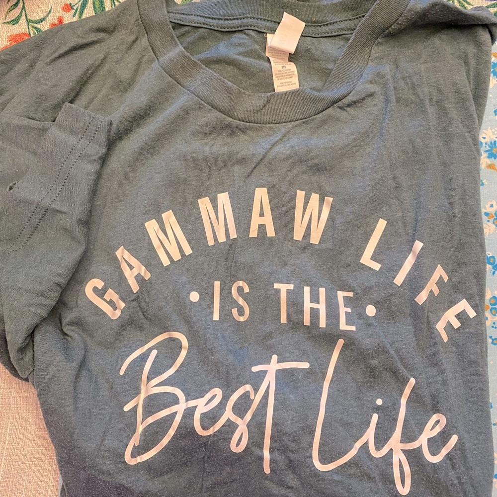 Gammaw Life Is the Best Life T-Shirt